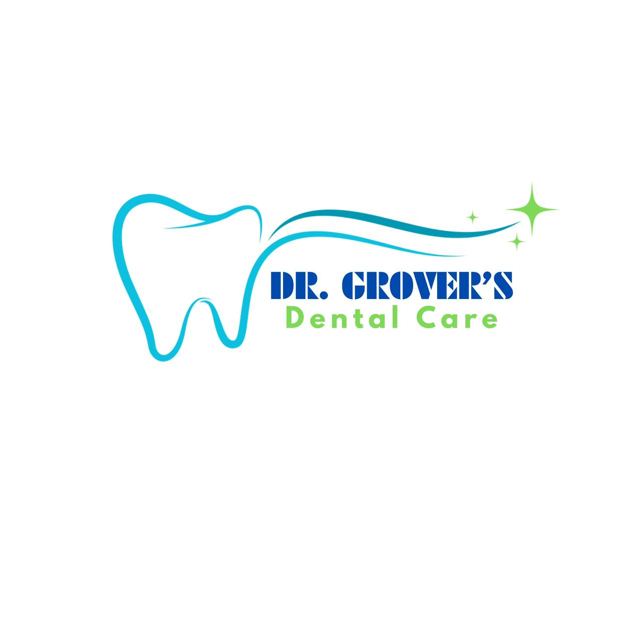 Dr Grover Dental Care